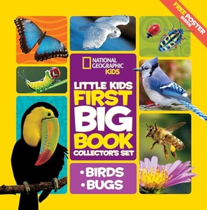 Hughes, Catherine D / National Geographic Kids. National Geographic Little Kids First Big Book Collector's Boxed Set: Birds and Bugs - A 2 Book Set for Curious Kids. Disney - Rhcb, 2017.