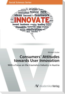 Consumers¿ Attitudes towards User Innovation