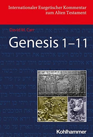 Carr, David M.. Genesis 1-11. Kohlhammer W., 2024.