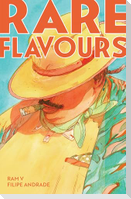 Rare Flavours