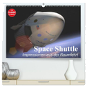 Space Shuttle. Impressionen aus der Raumfahrt (hochwertiger Premium Wandkalender 2025 DIN A2 quer), Kunstdruck in Hochglanz