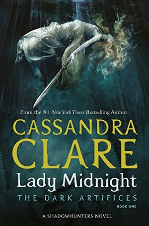 Clare, Cassandra. Lady Midnight. Simon + Schuster UK, 2017.