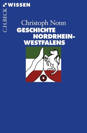 Nonn, Christoph. Geschichte Nordrhein-Westfalens. C.H. Beck, 2009.