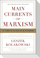 Main Currents of Marxism