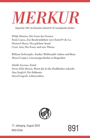 Demand, Christian / Ekkehard Knörer (Hrsg.). MERKUR  8/2023 - Nr. 891, Heft 8, August 2023. Klett-Cotta Verlag, 2023.
