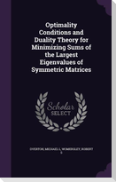 Optimality Conditions and Duality Theory for Minimizing Sums of the Largest Eigenvalues of Symmetric Matrices