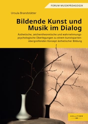 Brandstätter, Ursula. Bildende Kunst und Musik im Dialog - Ästhetische, zeichentheoretische und wahrnehmungspsychologische Überlegungen zu einem kunstspartenübergreifenden Konzept ästhetischer Bildung. Hollitzer Wissenschaftsv., 2024.
