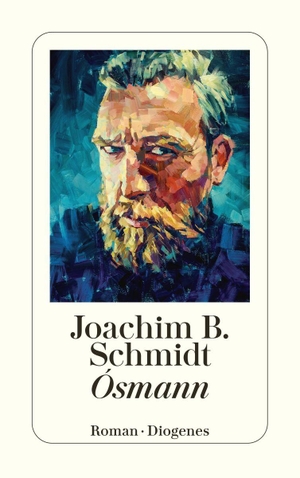 Schmidt, Joachim B.. Ósmann. Diogenes Verlag AG, 2026.