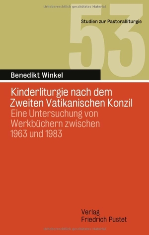 Winkel, Benedikt. Kinderliturgie nach dem Zweiten Vatikanischen Konzil - Eine Untersuchung von Werkbüchern zwischen 1963 und 1983. Pustet, Friedrich GmbH, 2025.