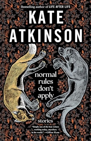 Atkinson, Kate. Normal Rules Don't Apply - Stories. Knopf Doubleday Publishing Group, 2024.