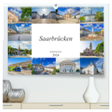 Saarbrücken Impressionen (hochwertiger Premium Wandkalender 2024 DIN A2 quer), Kunstdruck in Hochglanz