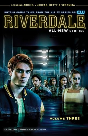 Eisma, Joe / Roberto Aguirre-Sacasa. Riverdale Vol. 3. Archie Comics, 2018.