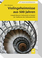 Violingeheimnisse aus 500 Jahren