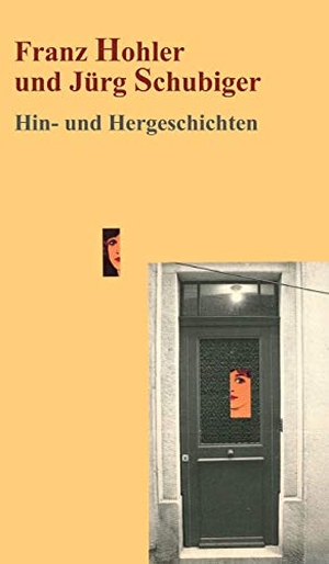 Hohler, Franz. Hin- und Hergeschichten. tredition, 2020.