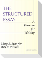 The Structured Essay: A Formula for Writing