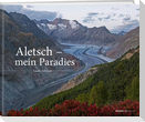 Aletsch - Mein Paradies