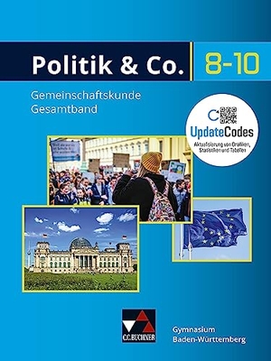 Deuschle, Franziska / Hecht, Dörthe et al. Politik & Co. Baden-Württemberg neu. Buchner, C.C. Verlag, 2023.