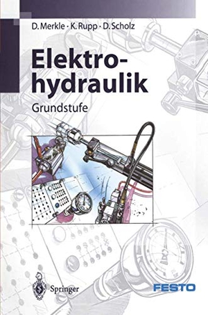 Merkle, D. / Scholz, D. et al. Elektrohydraulik - Grundstufe. Springer Berlin Heidelberg, 1997.