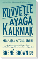 Kuvvetle Ayaga Kalkmak