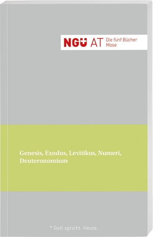 NGÜ. Altes Testament. Die fünf Bücher Mose - Genesis, Exodus, Levitikus, Numeri, Deuternomium. Deutsche Bibelges., 2026.