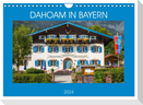 Dahoam in Bayern (Wandkalender 2024 DIN A4 quer), CALVENDO Monatskalender