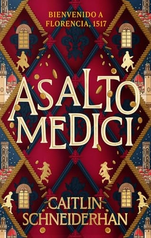 Schneiderhan, Caitlin. Asalto Medici. Urano World, 2025.