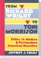 From Richard Wright to Toni Morrison