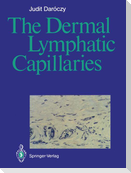 The Dermal Lymphatic Capillaries