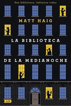 Haig, Matt. La biblioteca de la medianoche. Alianza Editorial, 2021.