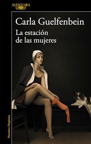 Guelfenbein, Carla. La Estación de Las Mujeres / The Women's Station. Prh Grupo Editorial, 2019.