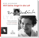 Rose Ausländer. Wirf deine Angst in die Luft