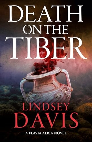 Davis, Lindsey. Death on the Tiber. Jessica Kingsley Publishers, 2024.