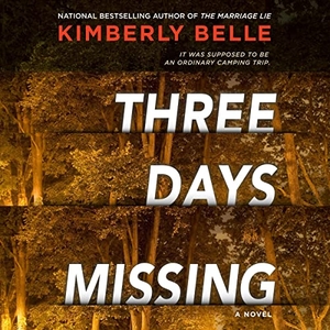 Belle, Kimberly. Three Days Missing. Harlequin Audio, 2018.
