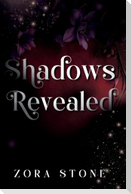 Shadows Revealed