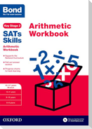 Bond SATs Skills: Arithmetic Workbook