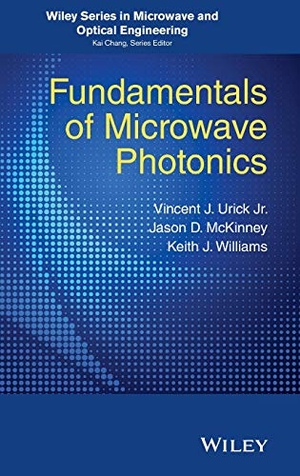 Urick Jr / Williams. Fundamentals of Microwave Phot. John Wiley & Sons, 2015.