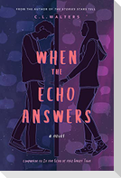 When the Echo Answers