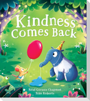 Kindness Comes Back