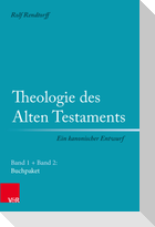 Theologie des Alten Testaments - Ein kanonischer Entwurf