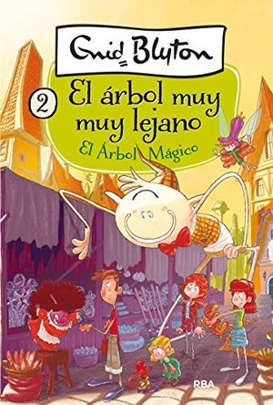 Blyton, Enid. El Árbol Mágico / The Magic Faraway Tree. Prh Grupo Editorial, 2019.