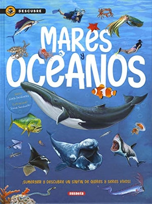 Socolovsky, Gisela. Mares y océanos. Susaeta Ediciones, 2022.