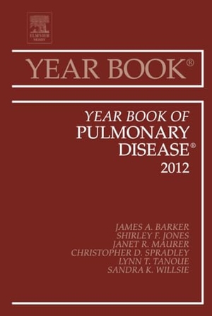 Barker, James Jim. Year Book of Pulmonary Diseases 2012 - Volume 2012. Elsevier Health Sciences, 2012.