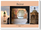 Beirut - auferstanden aus Ruinen (Wandkalender 2025 DIN A2 quer), CALVENDO Monatskalender