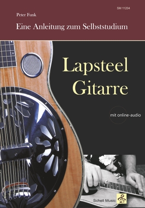 Funk, Peter. Lapsteel-Gitarre: Eine Anleitung zum Selbststudium - (mit online audio). Schell Music, 2023.