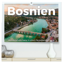 Bosnien - Wunderschöne Natur in einem bezaubernden Land. (hochwertiger Premium Wandkalender 2025 DIN A2 quer), Kunstdruck in Hochglanz