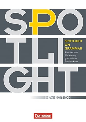 Herrmann-Cox, Birgit. Spotlight on Grammar - Arbeitsbuch zur Wiederholung grammatischer Grundstrukturen. Cornelsen Verlag GmbH, 2013.