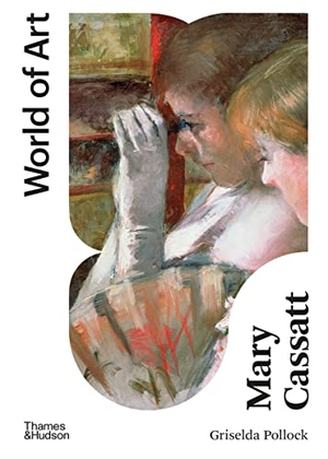 Pollock, Griselda. Mary Cassatt - Painter of Modern Women. Thames & Hudson, 2022.