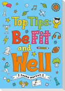 Striders Phonics Readers: Set 04: Top Tips: Be Fit and Well