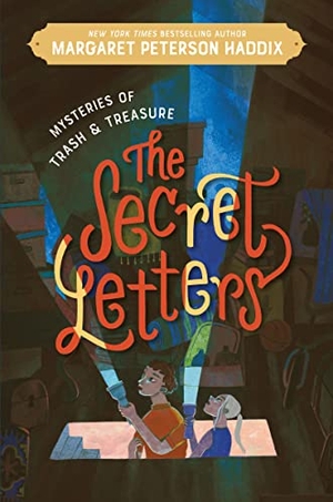 Haddix, Margaret Peterson. Mysteries of Trash and Treasure: The Secret Letters. HarperCollins, 2022.