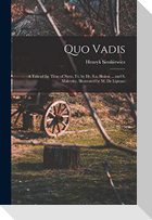 Quo Vadis: A Tale of the Time of Nero, Tr. by Dr. S.a. Binion ... and S. Malevsky, Illustrated by M. De Lipman